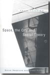 Space, the city and social theory