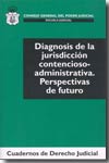 Diagnosis de la jurisdicción contencioso-administrativa. 9788496518285