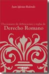 Diccionario de definiciones y reglas de Derecho romano