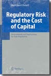 Regulatory risk and the cost of capital. 9783540308010