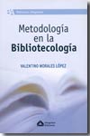 Metodología en la bibliotecología