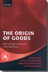 The origin of goods. 9780199290482