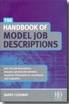 The handbook of model job descriptions. 9780749445621