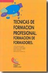 Técnicas de formación profesional. 9788486716028