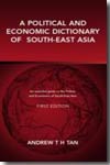 A political and economic dictionary of East and South-East Asia. 9781857432268