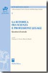 La retorica fra scienza e professione legale. 9788814114618