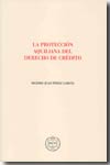 La protección aquiliana del Derecho de crédito