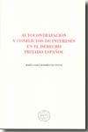 Autocontratación y conflictos de intereses en el Derecho privado español. 9788496347533