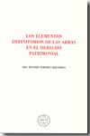 Elementos definitorios de las arras en el Derecho patrimonial