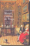 Mozart, camino de Praga. 9788484282938