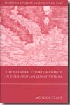 The national courts' mandate in the European Constitution. 9781841134765