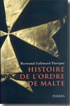 Histoire de l'Ordre de Malte. 9782262021153
