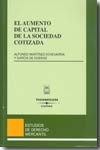 El aumento de capital de la sociedad cotizada. 9788447025411