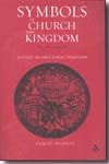 Simbols of Church and kingdom. 9780567030825