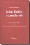 Lezioni di Diritto processuale civile.Vol.I: Disposizioni generali