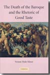 The dath of the Baroque and the rhetoric of good taste. 9780521843416