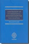 Arbitration of international business disputes