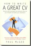 How to write a great CV. 9781857038927