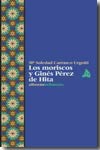 Los moriscos y Ginés Pérez de Hita