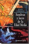 Sombras y luces de la Edad Media