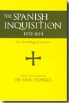 The spanish Inquisition, 1478-1614. 9780872207943