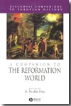 A companion to the reformation world. 9781405149624