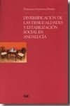 Diversificación de las desigualdades y estabilización social en Andalucía. 9788433838315