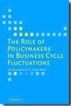 The role of policymakers in business cycle fluctuations