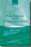 Public protection and the criminal justice process