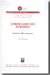 L'ordinamento europeo.Vol.II: L'esercizio delle competenze. 9788814121562