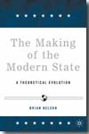 The making of the modern state. 9781403971906