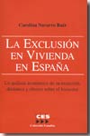 La exclusión en vivienda en España. 9788481882599