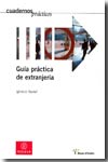 Guía práctica de extranjería. 9788495545909