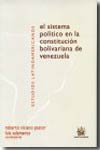 El sistema político en la Constitución bolivariana de Venezuela. 9788484565444