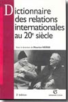 Dictionnaire des Relations Internationales au 20e siècle. 9782200269937