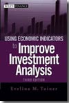 Using economic indicators to improve investment analysis. 9780471740964