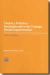 Teoría y práctica socioeducativa del Trabajo Social experimental