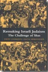 Remaking israeli judaism. 9781850658191