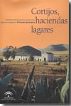 Cortijos, haciendas y lagares