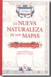 La nueva naturaleza de los mapas. 9789681675318