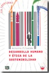 Desarrollo humano y ética de la sostenibilidad. 9788428810005