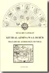 Kitab Al-azmina Wa-l-duhur = Tratado de astrología mundial