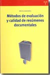 Métodos de evaluación y calidad de resúmenes documentales. 9788497042208