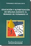 Educación y alfabetización en Málaga durante el reinado de Fernando VI. 9788477857013