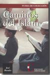 Caminos del Islam. 9788470575006