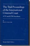 The trial proceedings of the International Criminal Court
