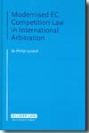 Modernised EC Competition Law in international arbitration