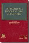 Terrorismo y proceso penal acusatorio