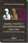 Iglesia, política y educación en España. 9788473926034