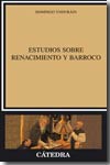 Estudios sobre Renacimiento y Barroco. 9788437623023